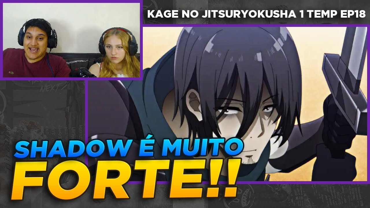 KAGE NO JITSURYOKUSHA NI NARITAKUTE [LEGENDADO] T1EP17 [REACT EM